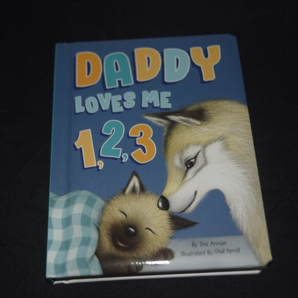 Daddy Loves Me 1,2,3 by Toni Armier padded book - Picture 1 of 3